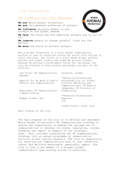 Job Description UK Communications Manager We are World Animal