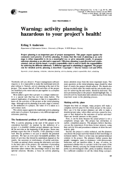 Warning: activity planning is hazardous to your project`s health!