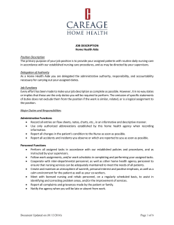 JOB DESCRIPTION Home Health Aide Position Description The