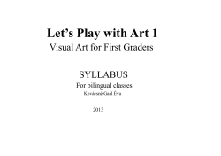 Let`s Play with Art 1 Visual Art for First Graders SYLLABUS For