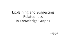 Explaining and Suggesting Relatedness in Knowledge Graphs