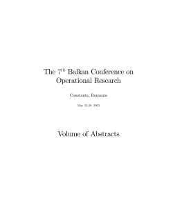 The 7 Balkan Conference on Operational Research Volume of