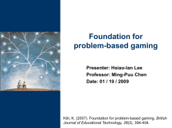 Foundation for problem_based gaming