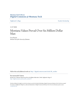 Montana Values Prevail Over Six Million Dollar Man