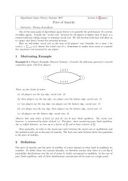 Price of Anarchy 1 Motivating Example 2 Definition