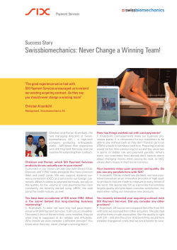 Success story Swissbiomechanics: Never Change a Winning Team!