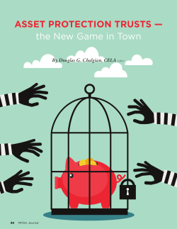 ASSET PROTECTION TRUSTS &mdash; the New Game in Town