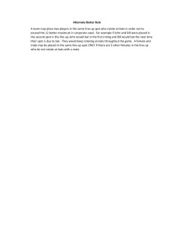 Alternate Batter Rule A team may place two players in the same line