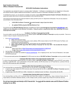 Do not have transcripts sent directly to ECU Financial Aid. You must