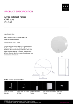 PRODUCT SPECIFICATION jumbo toilet roll holder ONE pure PU-350