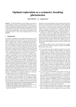 Optimal exploration as a symmetry breaking