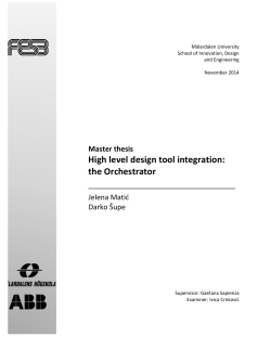 High level design tool integration: the Orchestrator