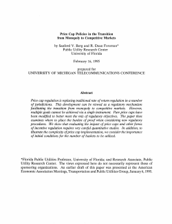 Price Cap Policies in the Transition from Monopoly to Competitive