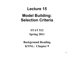 Lecture 15 Model Building: Selection Criteria