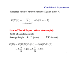 Conditional Expectation Expected value of random variable X given