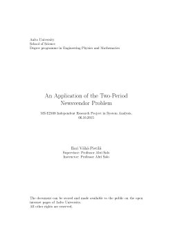 An Application of the Two-Period Newsvendor Problem