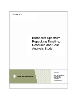 Broadcast Spectrum Repacking Timeline, Resource and Cost