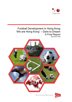 Football Development in Hong Kong `We are Hong Kong` &ndash; Dare to