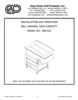 INSTALLATION and OPERATION BALL WASHER, HIGH CAPACITY