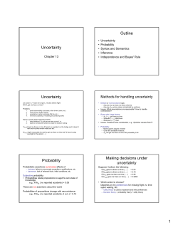 Uncertainty Outline Uncertainty Probability Making decisions under