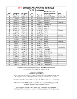 2017 BI-WEEKLY PAY PERIOD SCHEDULE For All Employees