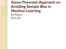 Game Theoretic Approach on Avoiding Sample Bias in Machine