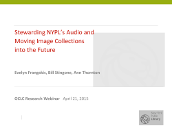 Stewarding NYPL*s Audio and Moving Image