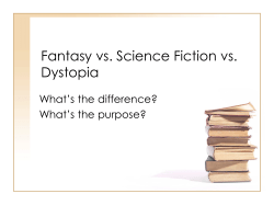 Fantasy vs. Science Fiction vs. Dystopia
