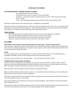 GUIDELINES FOR USHERS YOU ARE IMPORTANT!! PREPARE