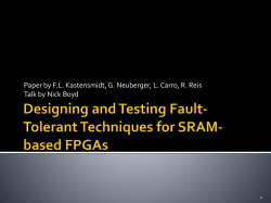 Designing and Testing Fault-Tolerant Techniques for SRAM