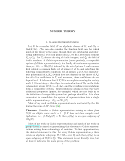 NUMBER THEORY 1. Galois Representations Let K be a number