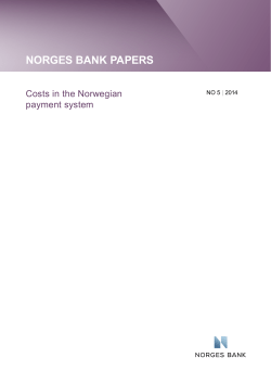 Costs in the Norwegian payment system (Norges Bank Papers 5/2014)