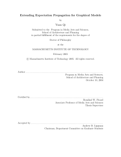 Extending Expectation Propagation for Graphical Models Yuan Qi