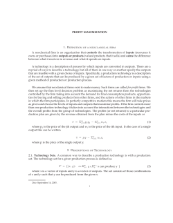 PROFIT MAXIMIZATION A neoclassical firm is an organization that