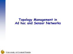Lecture 7: Topology Management in Ad hoc and Sensor