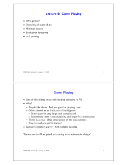 Lecture 6: Game Playing Game Playing