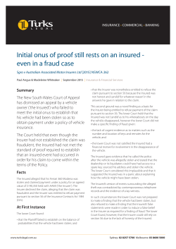 Initial onus of proof still rests on an insured - even in a