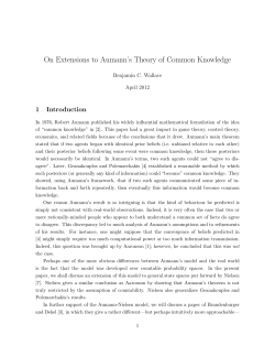 On Extensions to Aumann`s Theory of Common Knowledge