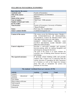1 SYLLABUS for MANAGERIAL ECONOMICS Basic data for the