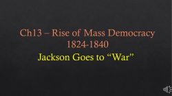 Ch13 * Rise of Mass Democracy 1824-1840