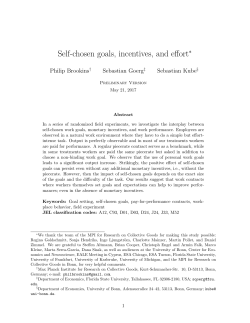 Self-chosen goals, incentives, and effort