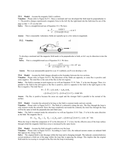 33.1. Model: Assume the magnetic field is uniform. Visualize: Please