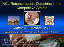 ACL Reconstruction: Decisions in the Competitive Athlete