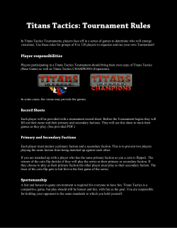 In Titans Tactics Tournaments, players face off in a series of games