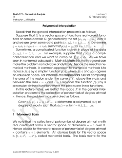 Polynomial Interpolation Recall that the general interpolation