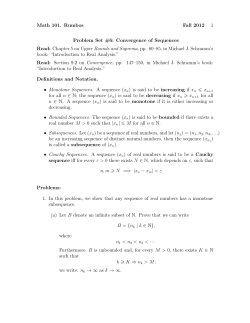 Math 101. Rumbos Fall 2012 1 Problem Set #6: Convergence of