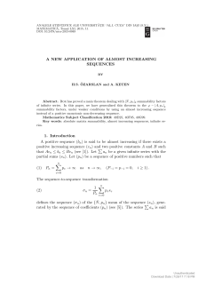 A NEW APPLICATION OF ALMOST INCREASING SEQUENCES 1