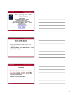 Making Complex Decisions &ndash; Markov Decision Processes Making