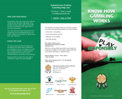 know how gambling works - Saskatchewan Indian Gaming Authority