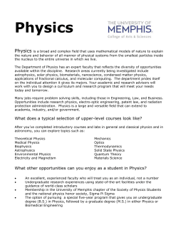 Physics Physics is a broad and complex field that uses mathematical